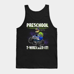 Preschool T-Wrecked It Dinosaur Monster Truck Graduation Boy Tank Top